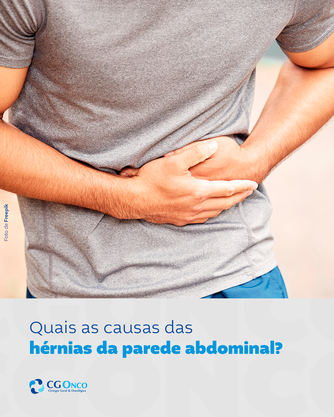 CG Onco_ DicaDeSaude_Hernia_CirurgiaGeral_Oncologia_HospitalPortugues_HospitalAlianca_Salvador